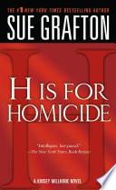 "H" is for Homicide