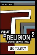 What Is Religion? and Other Writings. image