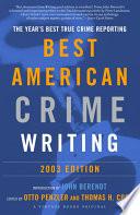 The Best American Crime Writing: 2003 Edition