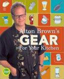 Alton Brown's Gear for Your Kitchen image