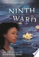 Ninth Ward (Coretta Scott King Author Honor Title) image