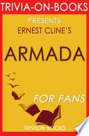 Armada: A Novel By Ernest Cline (Trivia-On-Books)