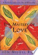 The Mastery of Love image