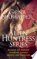 Gena Showalter - The Alien Huntress Series image