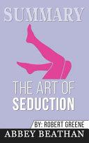 Summary of The Art of Seduction by Robert Greene image