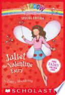 Rainbow Magic Special Edition: Juliet the Valentine Fairy