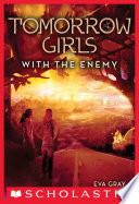 With the Enemy (Tomorrow Girls #3) image