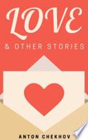Love and Other Stories