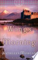 Wings of Morning (These Highland Hills Book #2) image