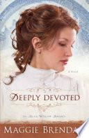 Deeply Devoted (The Blue Willow Brides Book #1) image