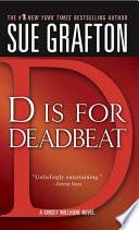 "D" is for Deadbeat