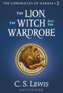 The Lion, the Witch and the Wardrobe (The Chronicles of Narnia, Book 2) image
