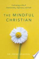 The Mindful Christian