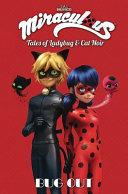 Miraculous: Tales of Ladybug and Cat Noir: Bug Out image
