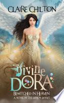 Divine Dora (Teen Fantasy Series)