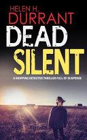 DEAD SILENT a Gripping Detective Thriller Full of Suspense image