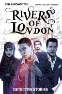 Rivers of London Volume 4: Detective Stories