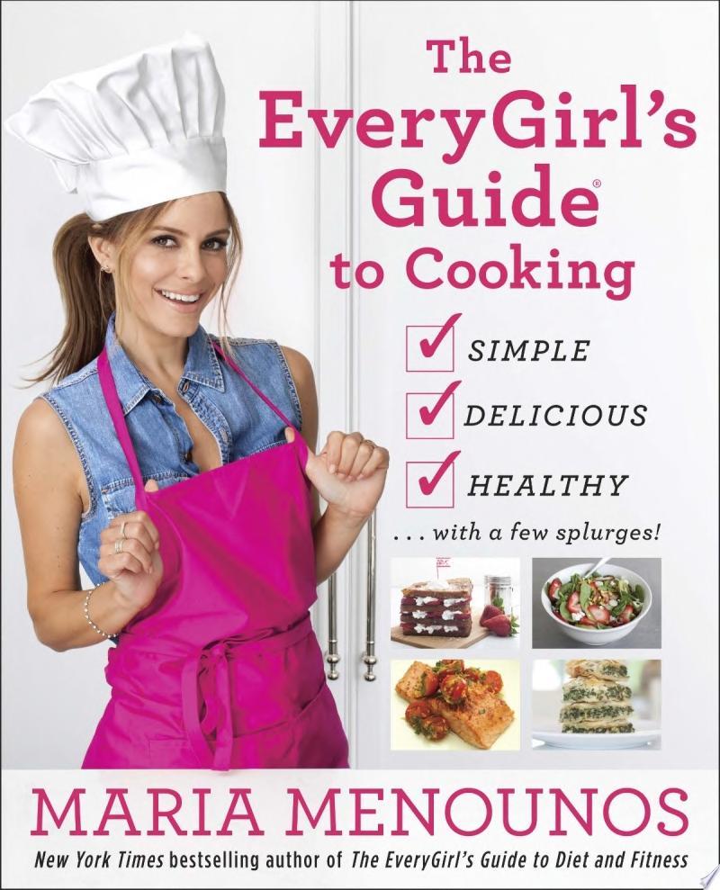 The EveryGirl's Guide to Cooking