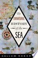 The Unnatural History of the Sea