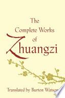The Complete Works of Zhuangzi