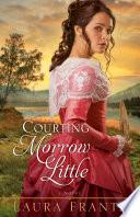 Courting Morrow Little
