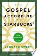 The Gospel According to Starbucks