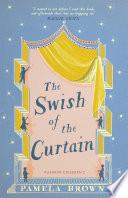 The Swish of the Curtain