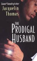 The Prodigal Husband