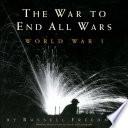 The War to End All Wars