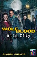 Wolfblood: Wild City image
