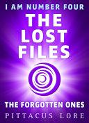 I Am Number Four: The Lost Files: The Forgotten Ones image
