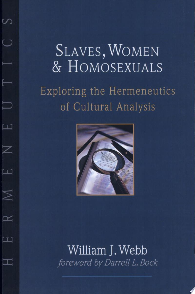 Slaves, Women & Homosexuals