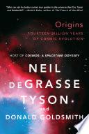 Origins: Fourteen Billion Years of Cosmic Evolution