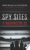 Spy Sites of Washington, DC