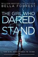 The Girl Who Dared to Stand image