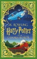 Harry Potter Y La Cámara Secreta (Ed. Minalima) / Harry Potter and the Chamber O F Secrets
