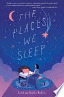 The Places We Sleep