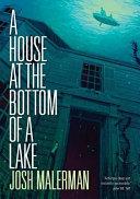 A House at the Bottom of a Lake image