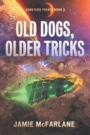 Old Dogs, Older Tricks