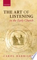 The Art of Listening in the Early Church