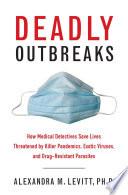 Deadly Outbreaks