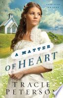 A Matter of Heart (Lone Star Brides Book #3)