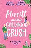 Merritt and Her Childhood Crush