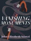 Vanishing Monuments