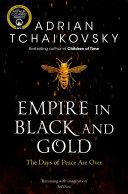 Empire in Black and Gold: Shadows of the Apt 1