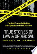 True Stories of Law & Order: SVU