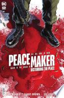 Peacemaker: Disturbing the Peace (2022) #1
