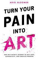Turn Your Pain Into Art image
