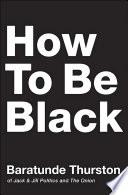 How to Be Black image