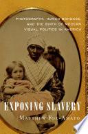 Exposing Slavery